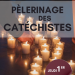 Pèlerinage des catéchistes